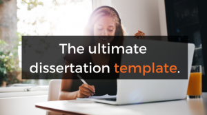 Free Download: Dissertation/Thesis Template (Word Doc & PDF)